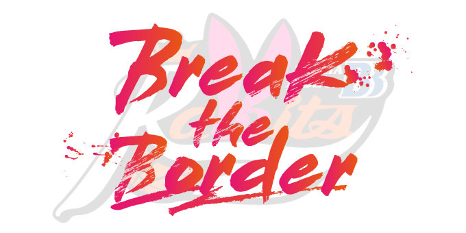 Break the Border